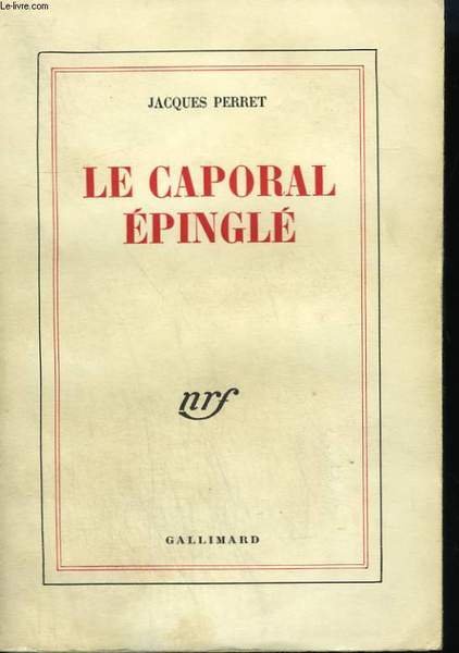 LE CAPORAL EPINGLE.