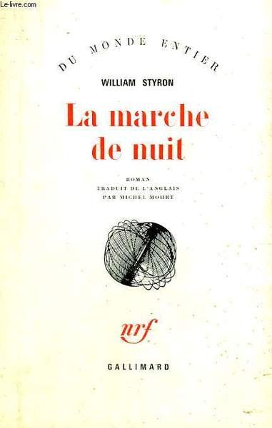 LA MARCHE DE NUIT.