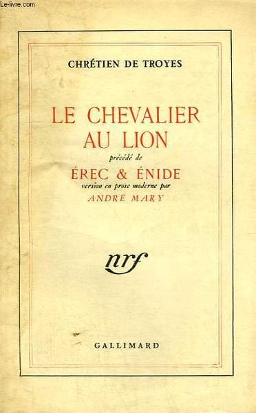 LE CHEVALIER AU LION PRECEDE DE EREC ET ENIDE VERSION … | Immagine principale