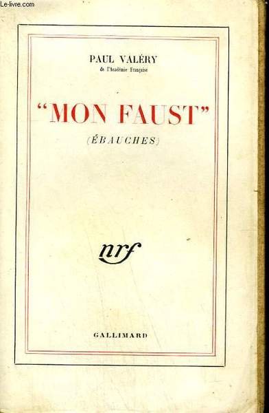 MON FAUST. (EBAUCHES)