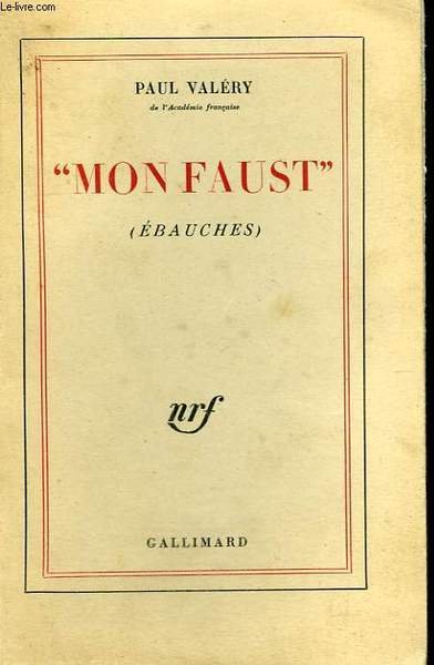 MON FAUST. (EBAUCHES).