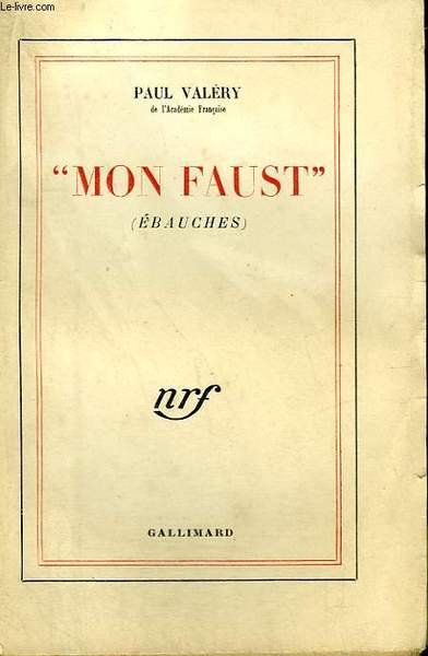 MON FAUST. (EBAUCHES).