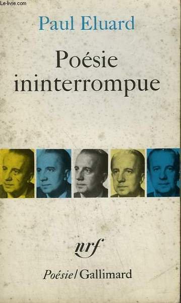 POESIE ININTERROMPUE. COLLECTION : POESIE.