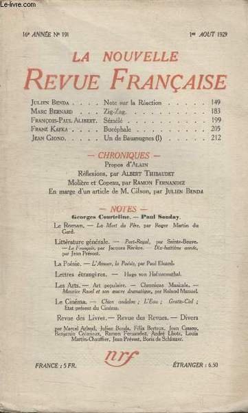 COLLECTION LA NOUVELLE REVUE FRANCAISE N° 191. NOTE SUR LA REACTION PAR JULIEN BENDA/ ZIG-ZAG PAR MARC BERNARD/ SEMELE PAR FRANCOIS PAUL ALIBERT/ BUCEPHALE PAR FRANZ KAFKA/ MOLIERE ET COPEAU PAR RAMON FERNANDEZ.