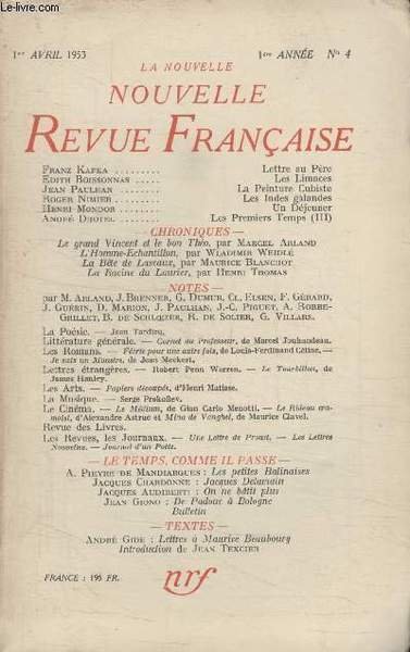 COLLECTION LA NOUVELLE NOUVELLE REVUE FRANCAISE N°4. LETTRE AU PERE PAR FRANZ KAFKA/ LES LIMACES PAR EDITH BOISSONNAS/ LA PEINTURE CUBISTE PAR JEAN PAULHAN/ LES INDES GALANDES PAR ROGER NIMIER/ UN DEJEUNER PAR HENRI MONDOR.