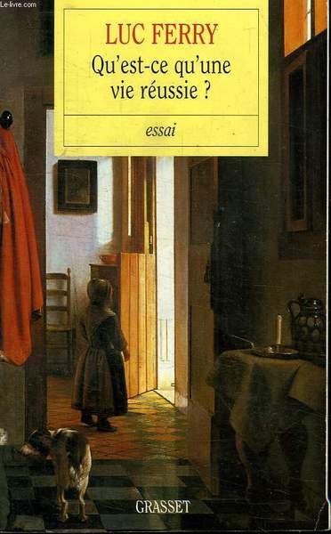 QU EST-CE QU UNE VIE REUSSIE?ESSAI. | Immagine principale