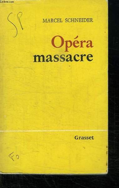 OPERA MASSACRE.