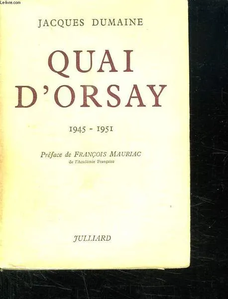 QUAI D ORSAY. 1945 - 1951. | Immagine principale