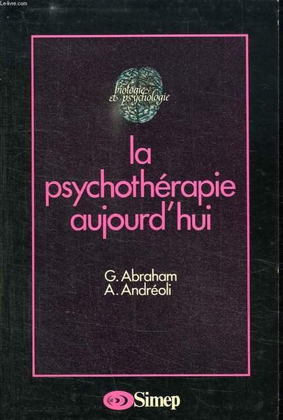 LA PSYCHOTERAPIE AUJOURD HUI.