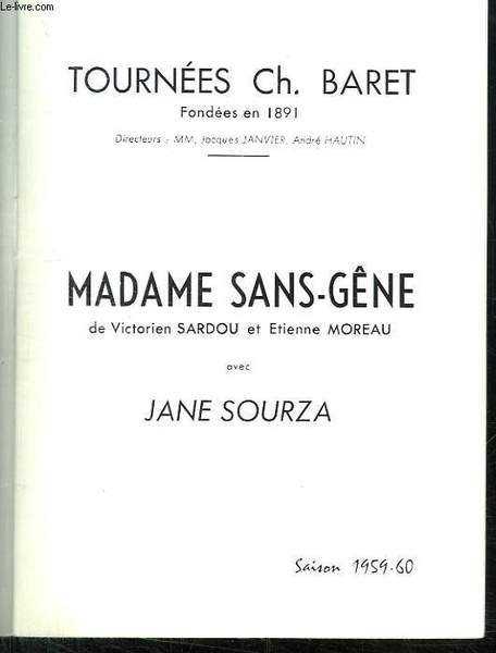 MADAME SANS GENE DE VICTORIEN SARDOU ET ETIENNE MOREAU AVEC …