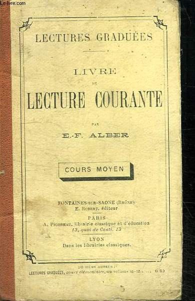 LECTURES GRADUEES. LIVRE DE LECTURE COURANTE. COURS MOYEN.