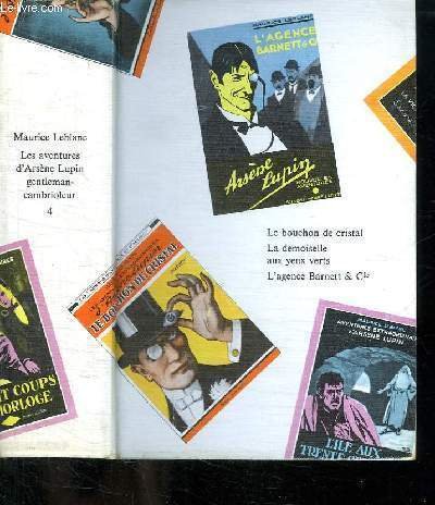LES AVENTURES D ARSENE LUPIN GENTLEMAN CAMBRIOLEUR TOME 4. LE …