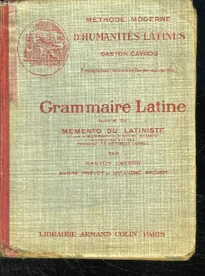 Methode Moderne D Humanites Latines Grammaire Latine A L Usage Des