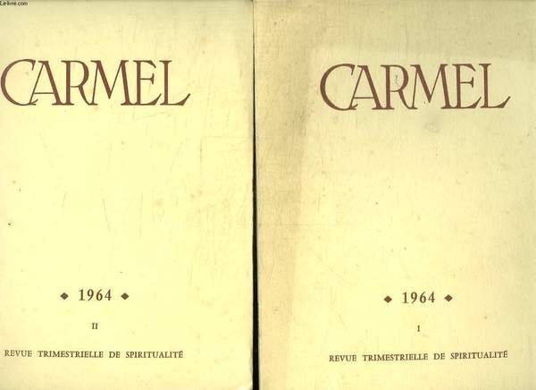 CARMEL ANNEE 1964 COMPLETE EN 4 FASCICULES. JERUSALEM. LE CANTIQUE DES CANTIQUES. LA GLOIRE DE DIEU C EST L HOMME VIVANT. L AFRIQUE NOUVELLE PATRIE DU CHRIST.