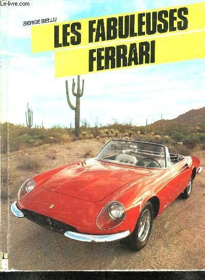 LES FABULEUSES FERRARI.