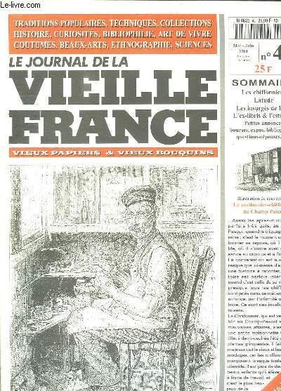 LE JOURNAL DE LA VIEILLE FRANCE N° 42 MAI JUIN 2001. SOMMAIRE: LES CHIFFONNIERS; LATUDE, LES INSURGES DE 1851, L EX LIBRIS ET L ESTAMPE.