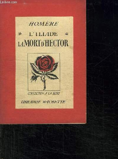 L ILIADE LA MORT D HECTOR.