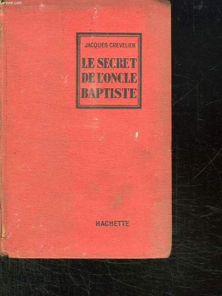 LE SECRET DE L ONCLE BAPTISTE. | Immagine principale