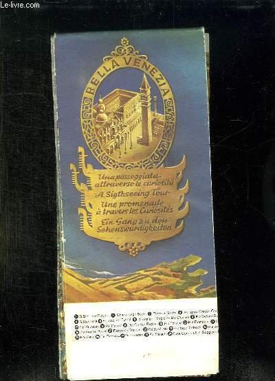 BELLA VENEZIA. UNE PROMENADE A TRAVERS LES CURIOSITES. TEXTE EN …