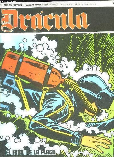 DRACULA N° 30 EL FINAL DE LA PLAGA. TEXTE EN ESPAGNOL. BANDE DESSINEE POUR ADULTES.