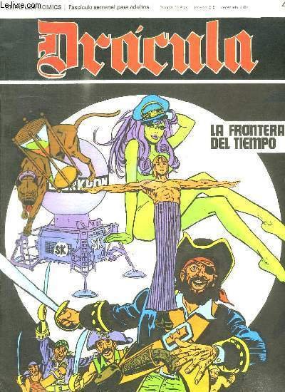 DRACULA N° 41 LA FRONTERA DEL TIEMPO. TEXTE EN ESPAGNOL. BANDE DESSINEE POUR ADULTES.