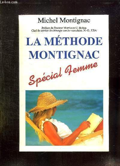 LA METHODE MONTIGNAC. SPECIAL FEMME.