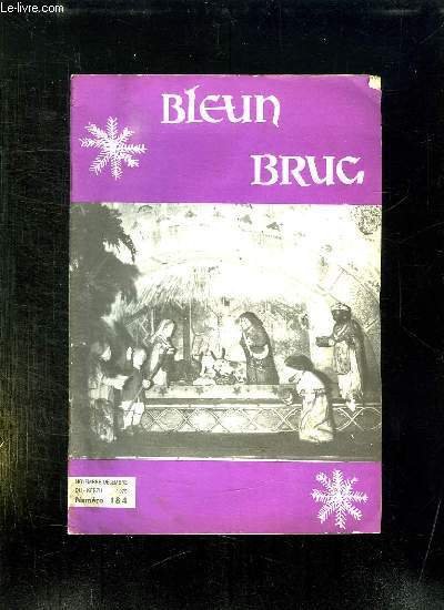 BLEUN BRUG N° 184 NOVEMBRE DECEMBRE 1970. TEXTE FRANCAIS BRETON. …