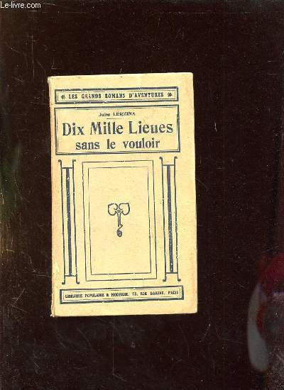 DIX MILLE LIEUES SANS LE VOULOIR. | Immagine principale