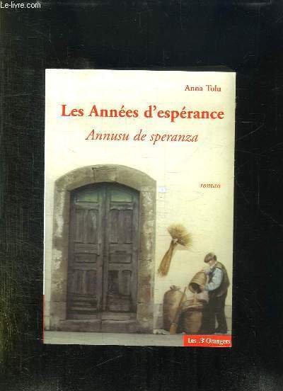 LES ANNEES D ESPERANCE. ANNUSU DE SPERANZA. | Immagine principale