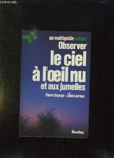OBSERVER LE CIEL A L OEIL NU ET AUX JUMELLES. | Immagine principale