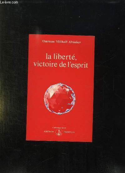 LA LIBERTE VICTOIRE DE L ESPRIT. 2em EDITION. | Immagine principale