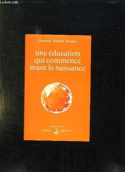 UNE EDUCATION QUI COMMENCE AVANT LA NAISSANCE. 2 em EDITION. | Immagine principale