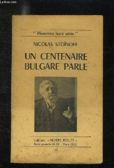 UN CENTENAIRE BULGARE PARLE.