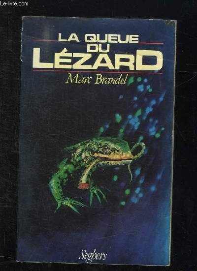 LA QUEUE DU LEZARD.