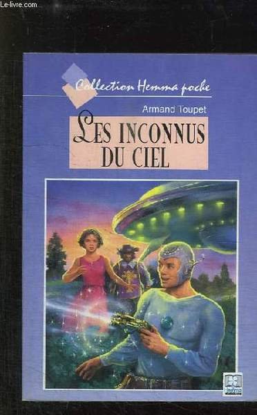 LES INCONNUS DU CIEL.
