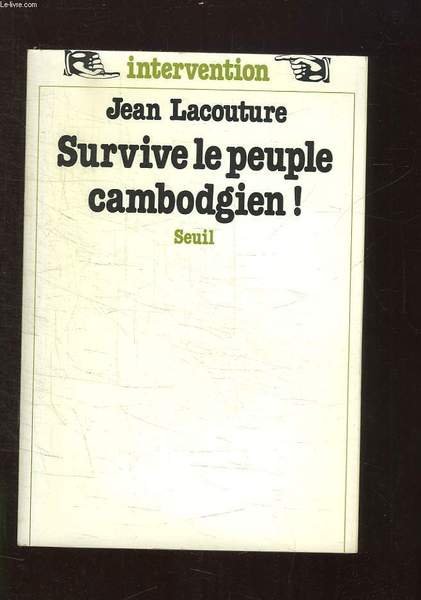 SURVIVE LE PEUPLE CAMBODGIEN.