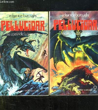 2 TOMES. PELLUCIDAR. TOME 1: AU COEUR DE LA TERRE. …