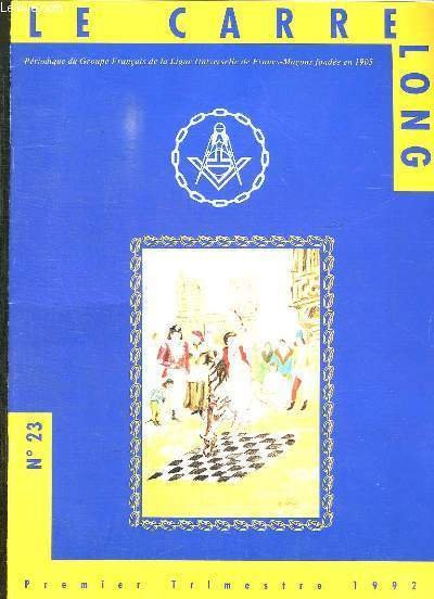 LE CARRE LONG N ° 23 AVRIL 1992. SOMMAIRE: ACTIVITES …