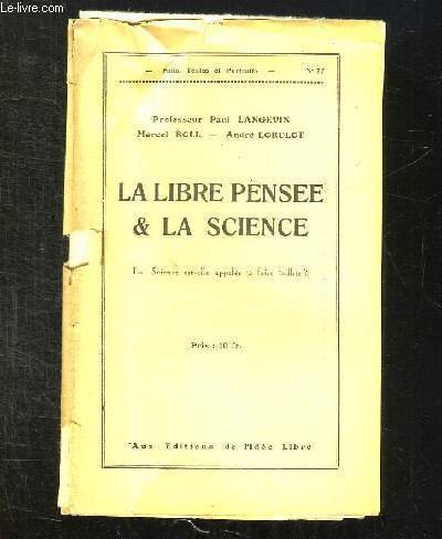 FAITS TEXTES ET PORTRAITS N° 27. LA LIBRE PENSEE ET …