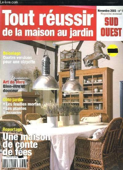 TOUR REUSSIR DE LA MAISON AU JARDIN N° 19 NOVEMBRE …