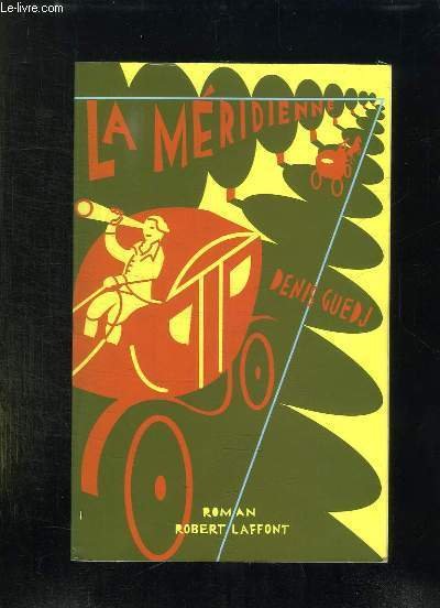 LA MERIDIENNE.
