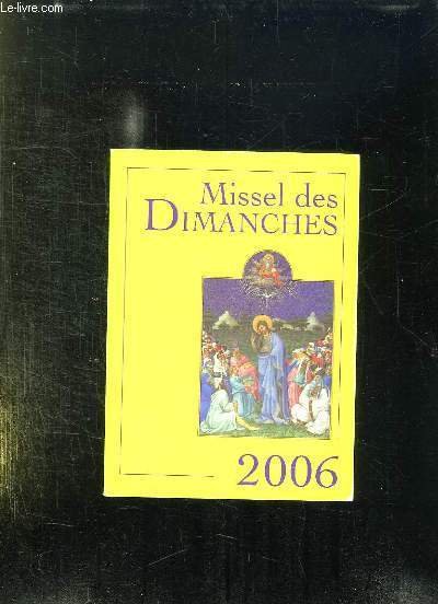 MISSEL DES DIMANCHS 2006. ANNEE LITURGIQUE DU 27 NOVEMBRE 2005 …