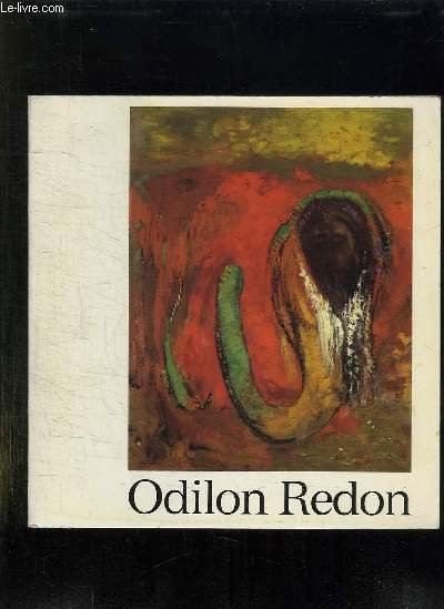 ODILON REDON 1840 - 1916. DU 10 MAI AU 1 …