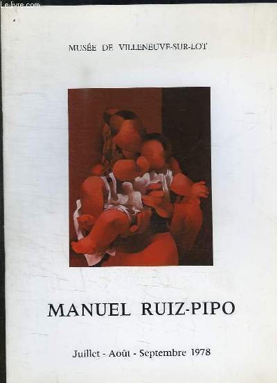 MANUEL RUIZ PIPO. JUILLET - AOUT - SEPTEMBRE 1978.
