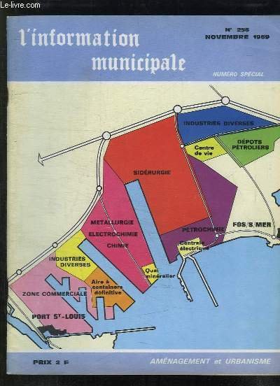 L INFORMATION MUNICIPALE N° 256. NOVEMBRE 1969. SOMMAIRE: AMENAGEMENT ET …
