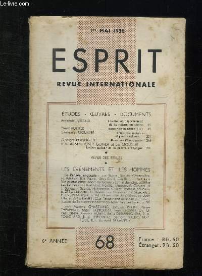 ESPRIT REVUE INTERNATIONALE N° 68 DU 1 MAI 1938. SOMMAIRE: …