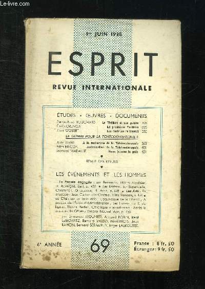 ESPRIT REVUE INTERNATIONALE N° 69 DU 1 JUIN 1938. SOMMAIRE: …
