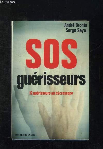 SOS GUERISSEURS.