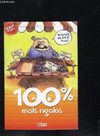100 % MOTS RIGOLOS.