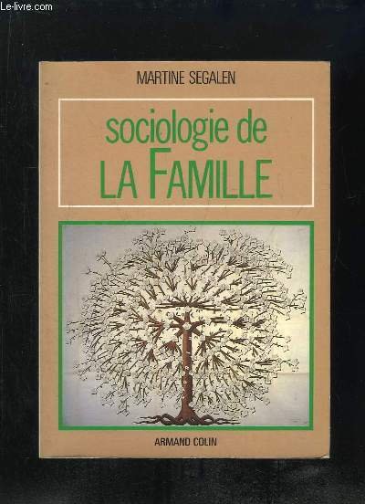 SOCIOLOGIE DE LA FAMILLE. 2em EDITION REVISEE ET AUGMENTEE.